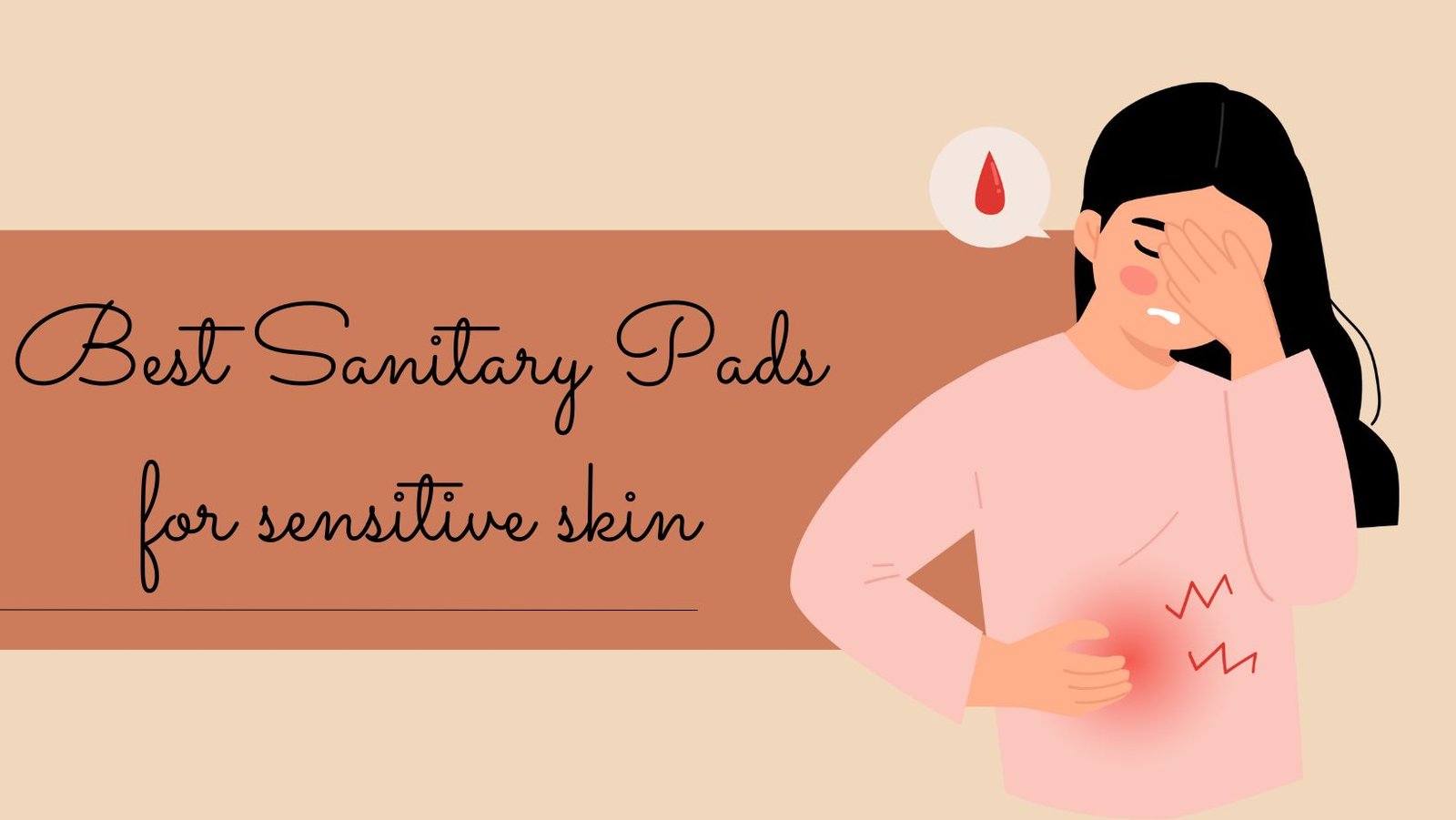 best sanitary pads for sensitive skin